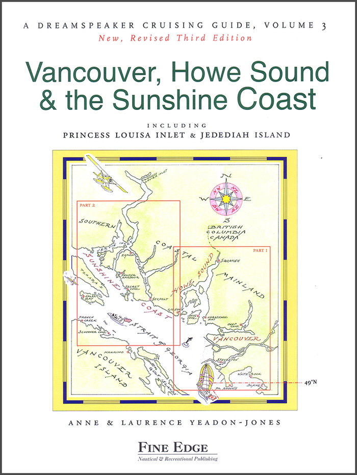 Dreamspeaker Cruising Guide, Vol 3: The Sunshine Coast